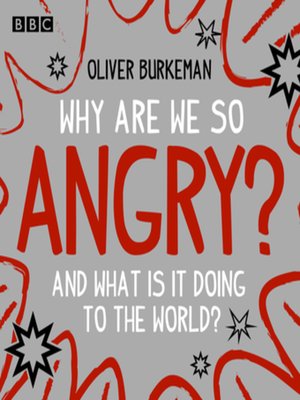cover image of Why Are We So Angry?